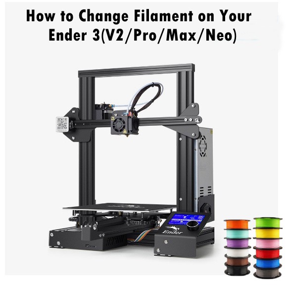 how to change filament ender 3