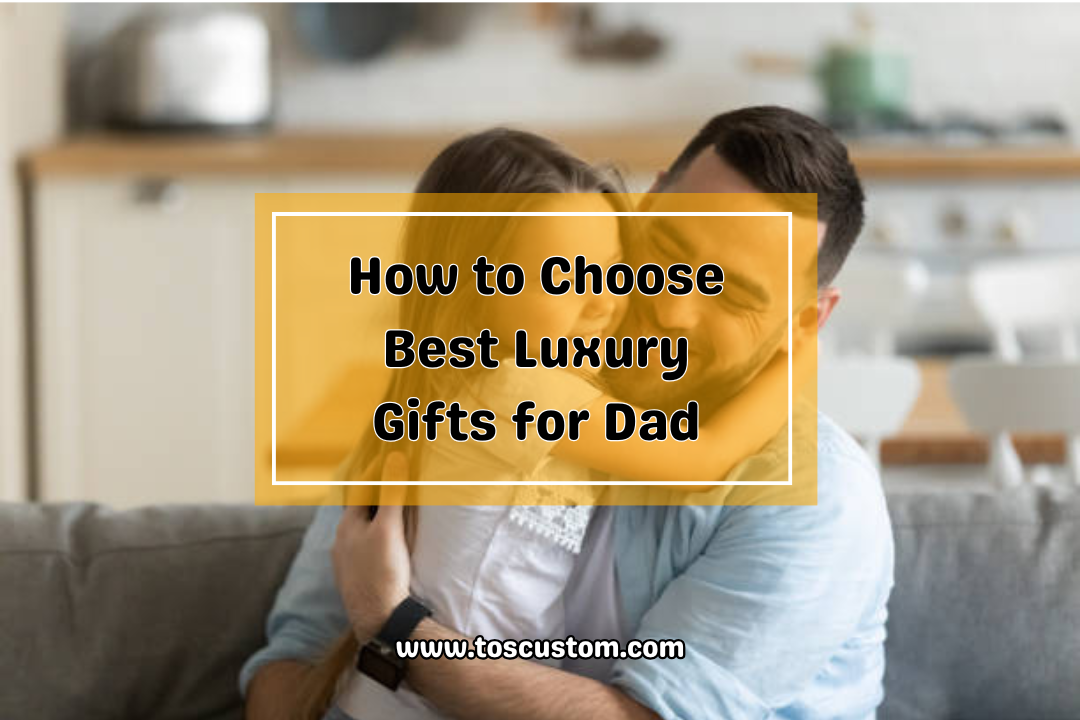 Don’t Waste Money on Boring Gifts—See 36 Luxury Presents for Dad That ...