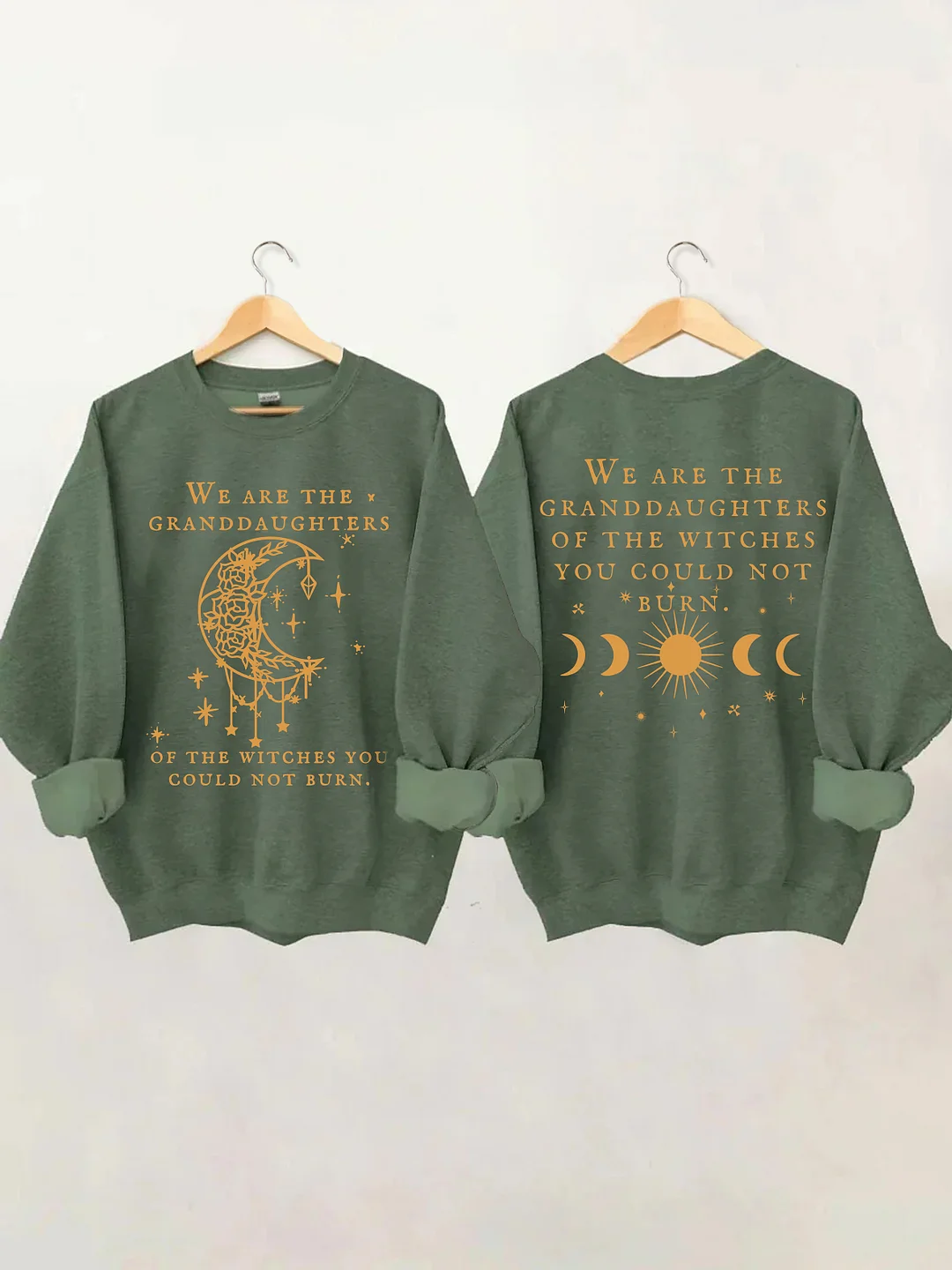 We Are The Granddaughters Of The Witches You Could Not Burn Sweatshirt