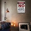 Warning No Stupid People Beyond This Point - Vintage Metal Signs(8*12Inch/12*16Inch) - Warning