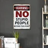 Warning No Stupid People Beyond This Point - Vintage Metal Signs(8*12Inch/12*16Inch) - Warning
