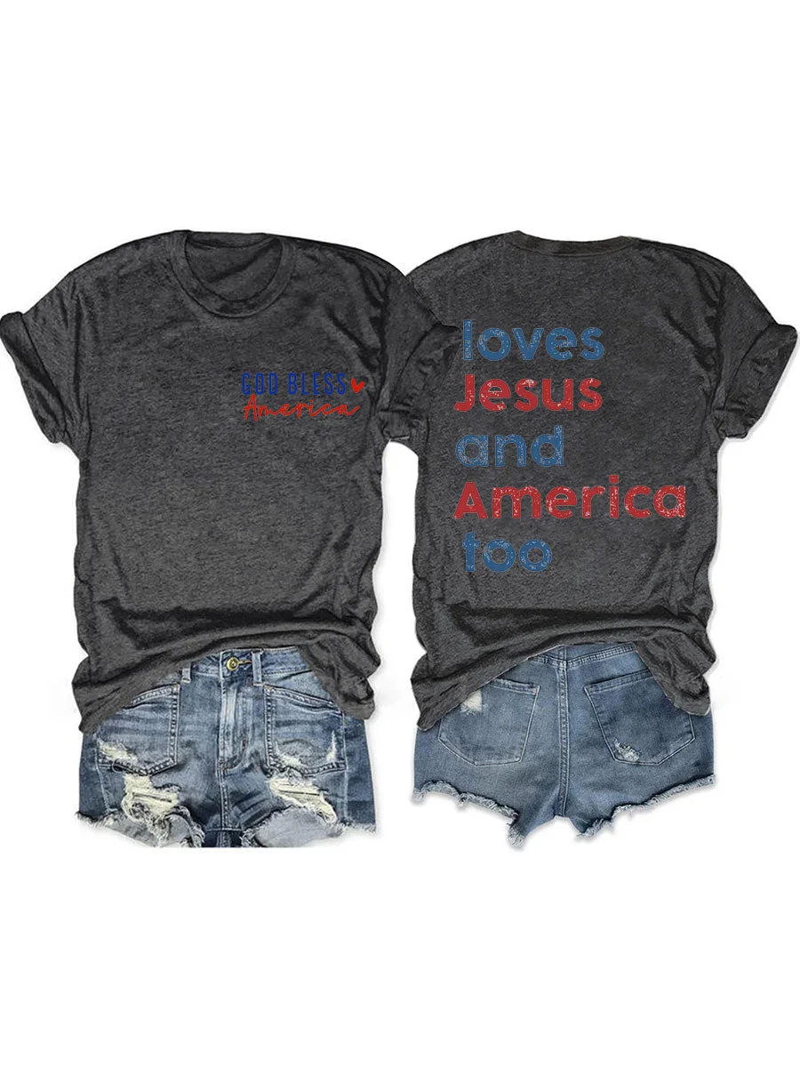 Loves Jesus And America Too T-shirt