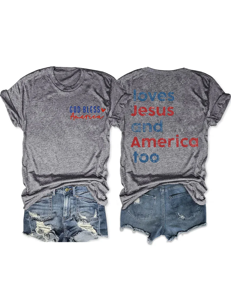 Loves Jesus And America Too T-shirt
