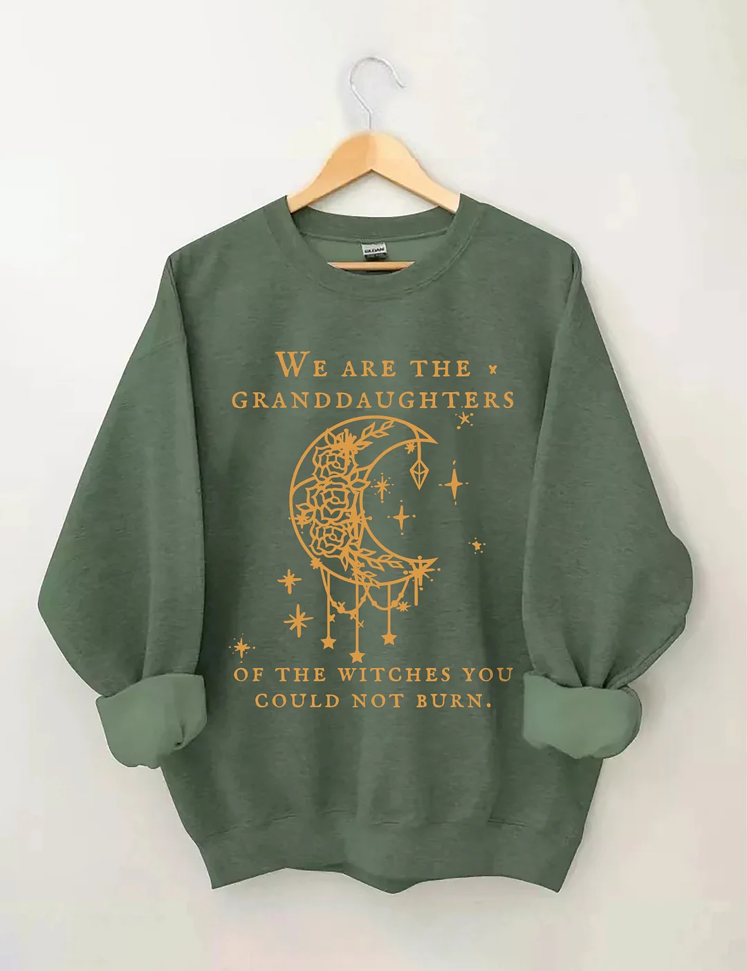 We Are The Granddaughters Of The Witches You Could Not Burn Sweatshirt