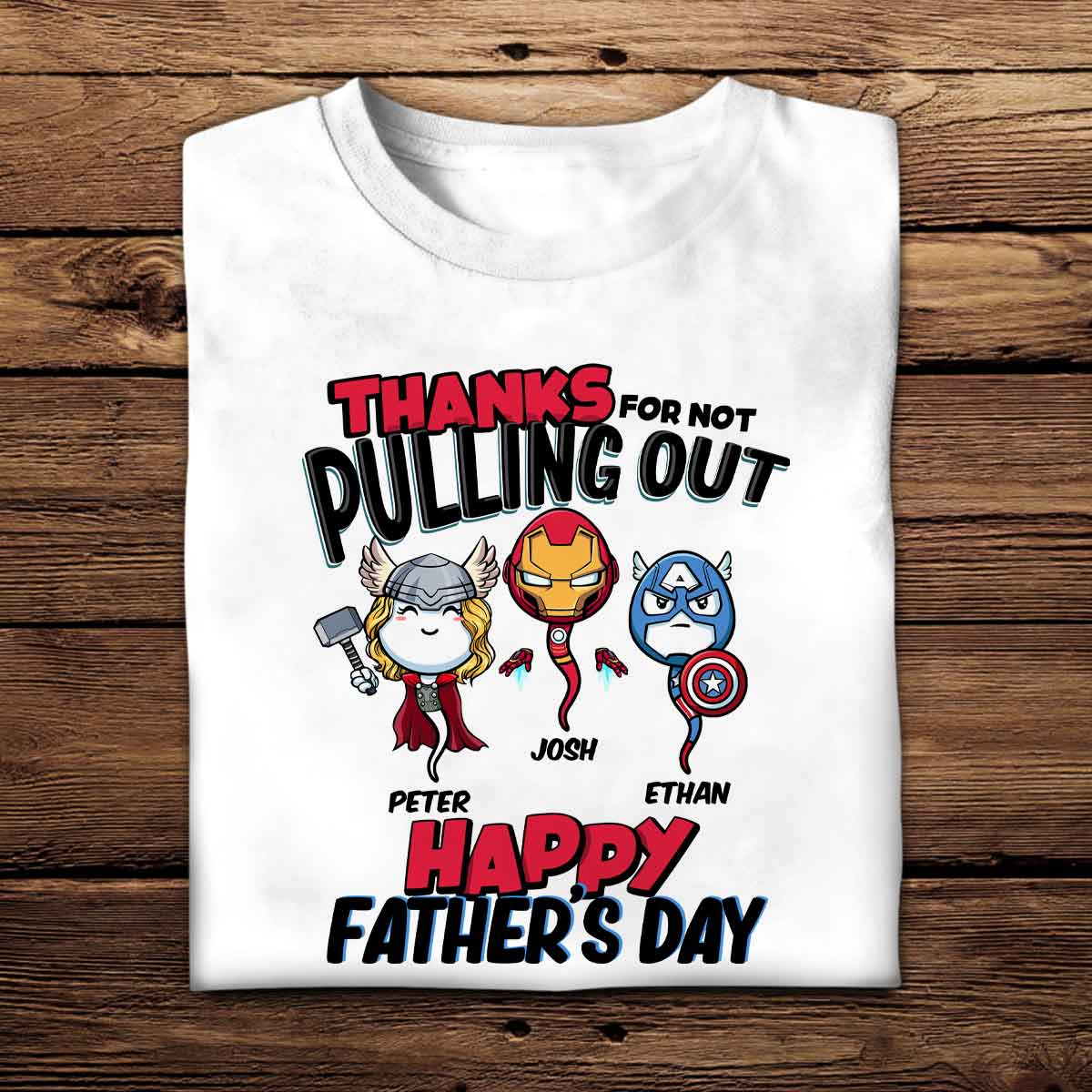 Loveyoufancy Multiverse Thanks For Not Pulling Out - Personalized Shirt - Gift For Father, Husband