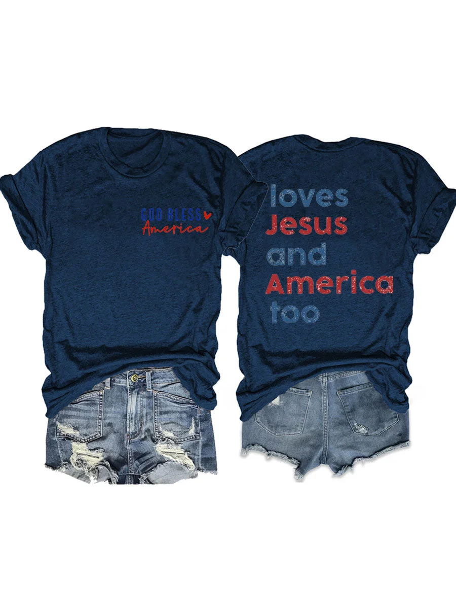 Loves Jesus And America Too T-shirt